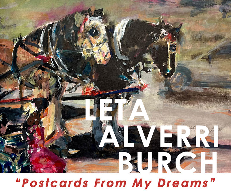 Leta Alverri Burch "Postcards From My Dreams"